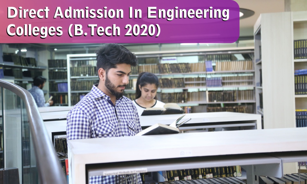 Direct Admission in Engineering Colleges (B.Tech) 2020